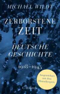 Zerborstene Zeit : Deutsche Geschichte 1918 bis 1945 (Beck Paperback 6574) （1., durchgesehene Auflage in der Reihe C.H.Beck Paperback. 2024. 638 S）