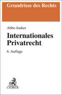 Internationales Privatrecht (Grundrisse des Rechts) （6. Aufl. 2024. XXVII, 534 S. 194 mm）