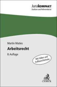 Arbeitsrecht (Jura kompakt) （8. Aufl. 2024. XVIII, 229 S. mit 25 Übersichten und 31 Prüfu）