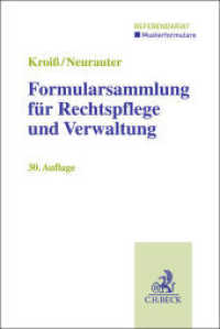 Formularsammlung für Rechtspflege und Verwaltung (Musterformulare: Referendariat) （30. Aufl. 2025. IX, 165 S. 240 mm）