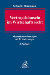 Vertragsklauseln im Wirtschaftsrecht （2. Aufl. 2025. XX, 219 S. 240 mm）