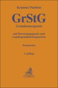 Grundsteuergesetz. GrStG : mit Bewertungsgesetz (Auszug) und Landesgrundsteuergesetzen. Kommentar (Gelbe Erläuterungsbücher) （2. Aufl. 2025. XXVII, 1064 S. 194 mm）