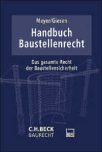 Baustellenrecht : Das gesamte Recht der Baustellensicherheit (C.H. Beck Baurecht) （2025. 600 S. 240 mm）