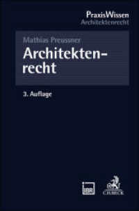 Architektenrecht （3. Aufl. 2025. XV, 294 S. 194 mm）