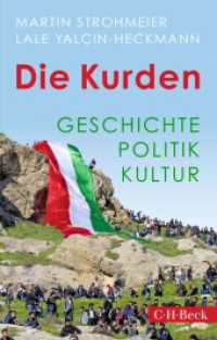 Die Kurden : Geschichte, Politik, Kultur (Beck Paperback 1329) （6. Aufl. 2025. 313 S. mit 8 Abbildungen und 8 Karten. 194 mm）