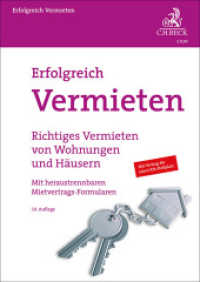 Erfolgreich Vermieten : Richtiges Vermieten von Wohnungen und Häusern mit Formularen zu Mietverträgen (Vorsorgebroschüren) （10. Aufl. 2025. 48 S. Mit heraustrennbaren Mietvertrags-Formularen. 29）