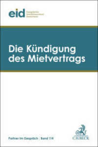 Die Kündigung des Mietvertrags : 43. Mietrechtstage (Partner im Gespräch Band 114) （2025. VII, 191 S. 240 mm）