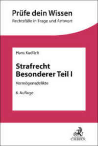 Strafrecht Besonderer Teil I : Vermögensdelikte (Prüfe dein Wissen) （6. Aufl. 2025. 250 S. 240 mm）