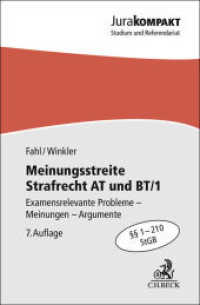 Meinungsstreite Strafrecht AT und BT/1 : Examensrelevante Probleme, Meinungen, Argumente,    1-210 StGB (Jura kompakt) （7. Aufl. 2025. XVI, 164 S. 180 mm）