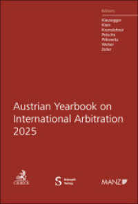 Austrian Yearbook on International Arbitration 2025 （2025. LXII, 230 S. 230 mm）