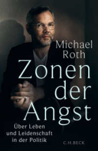 Zonen der Angst : Über Leben und Leidenschaft in der Politik （2025. 256 S. 217 mm）