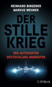 Der stille Krieg : Wie Autokraten Deutschland angreifen (Beck Paperback 6594) （2025. 368 S. 205 mm）