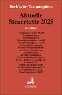 Aktuelle Steuertexte 2025 : Textausgabe (Beck'sche Textausgaben) （2. Aufl. 2025. 1850 S. 191 mm）