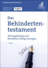 Das Behindertentestament : Wie Angehörige und Betroffene richtig vorsorgen (Vorsorgebroschüren) （3. Aufl. 2025. 64 S. 297 mm）