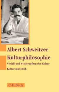 Kulturphilosophie : Verfall und Wiederaufbau der Kultur. Kultur und Ethik. (Beck Paperback) （3. Aufl.）