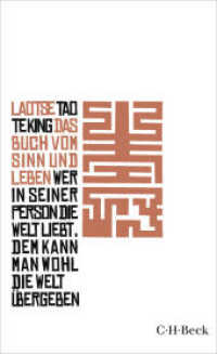 Tao te king : Das Buch vom Sinn und Leben (Beck Paperback 4207) （6. Aufl. 2026. 96 S. 180 mm）
