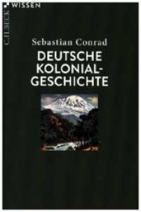 Deutsche Kolonialgeschichte (C.H.BECK Wissen) （6. Aufl.）