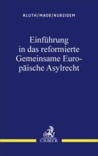 Einf&uuml;hrung in das reformierte Gemeinsame Europ&auml;ische Asylrecht