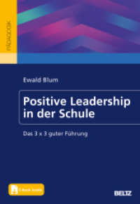 Positive Leadership in der Schule : Das 3 x 3 guter F&uuml;hrung. Mit E-Book inside (Beltz Schulleitung)