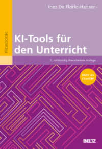 KI-Tools für den Unterricht : Mehr als ChatGPT （2. Aufl. 2025. 142 S. 5 schw.-w. Abb., 5 schw.-w. Tab. 240 mm）