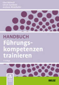 Handbuch Führungskompetenzen trainieren : Mit E-Book inside （3. Aufl. 2018. 405 S. 30 schw.-w. Zeichn. 247 mm）