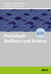 Praxisbuch Resilienz und Balance : Coaching-Kompetenz: Methoden und Tools. Mit Online-Materialien （2023. 178 S. 4 schw.-w. Tab. 242 mm）