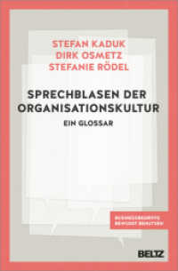 Sprechblasen der Organisationskultur : Ein Glossar. Business-Begriffe bewusst benutzen （2021. 108 S. 214 mm）