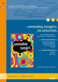 'emmaboy tomgirl' im Unterricht : Lehrerhandreichung zum Jugendroman von Blake Nelson. Klassenstufe 5-7. Mit Kopiervorlagen (Beltz Praxis / Lesen - Verstehen - Lernen) （2. Aufl. 2011. 32 S. 299 mm）