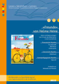 'Freunde' von Helme Heine : Ideen und Kopiervorlagen zum Einsatz des Bilderbuchs in der Grundschule. Mit Materialien zur Sprachförderung und zum Englischunterricht. (Beltz Praxis / Lesen - Verstehen - Lernen) （3. Aufl. 2011. 32 S. 301 mm）