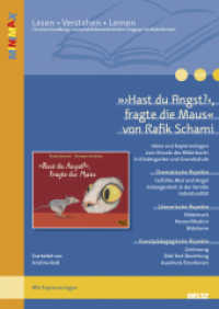 "Hast du Angst?, fragte die Maus" von Rafik Schami : Ideen und Kopiervorlagen zum Einsatz des Bilderbuchs in Kindergarten und Grundschule (Beltz Praxis / Lesen - Verstehen - Lernen) （2017. 24 S. 298 mm）