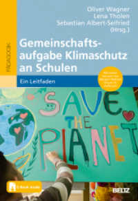 Gemeinschaftsaufgabe Klimaschutz an Schulen, m. 1 Buch, m. 1 E-Book : Ein Leitfaden. Mit E-Book inside （2024. 202 S. 30 schw.-w. Abb., 10 schw.-w. Tab. 240 mm）