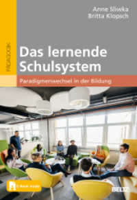 Das lernende Schulsystem : Paradigmenwechsel in der Bildung. Mit E-Book inside （2024. 228 S. 8 schw.-w. Abb., 10 schw.-w. Tab. 241 mm）