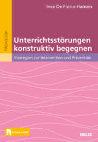 Unterrichtsstörungen konstruktiv begegnen : Strategien zur Intervention und Prävention. Mit E-Book inside （2025. 114 S. 5 schw.-w. Abb., 2 schw.-w. Tab. 241 mm）