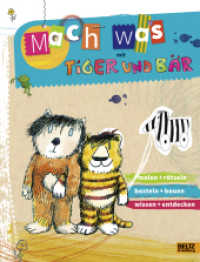 Mach was mit Tiger und Bär : malen + rätseln, basteln + bauen, wissen + entdecken (Beltz Nikolo) （2014. 48 S. 277 mm）