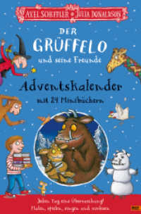Der Grüffelo und seine Freunde. Adventskalender mit 24 Minibüchern (Adventskalender) （Deutsche Erstausgabe. 2022. 384 S. 542 mm）