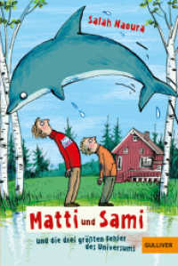 Matti und Sami und die drei größten Fehler des Universums : Roman für Kinder. Buch 1 (Gulliver Taschenbücher 1427) （12. Aufl. 2013. 143 S. 189 mm）