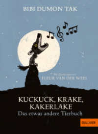 Kuckuck, Krake, Kakerlake : Das etwas andere Tierbuch (Gulliver Taschenbücher Bd.1438) （9. Aufl. 2013. 78 S. 192 mm）