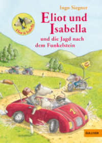 Eliot und Isabella und die Jagd nach dem Funkelstein : Roman für Kinder (Eliot und Isabella 2) （7. Aufl. 2016. 127 S. 214 mm）