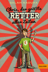 Chris, der größte Retter aller Zeiten : Roman (Gulliver Taschenbücher 74794) （6. Aufl. 2017. 188 S. 188 mm）