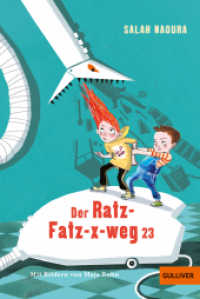 Der Ratz-Fatz-x-weg 23 : Roman für Kinder. Mit Illustrationen von Maja Bohn (Gulliver Taschenbücher 74994) （2. Aufl. 2020. 209 S. 189 mm）