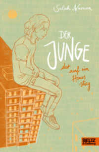 Der Junge, der auf ein Haus stieg （Originalausgabe. 2025. 112 S. 214 mm）