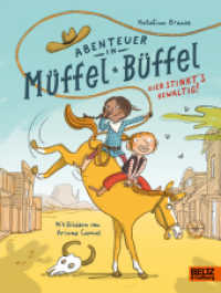Abenteuer in Müffel-Büffel - Hier stinkt's gewaltig! : Band 1 （2025. 64 S. 225 mm）
