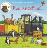 Das Kitzelbuch : Achtung! Wer das Buch hier liest, weiß bald, ob er kitzlig ist!. Mit Klappen （4. Aufl. 2018. 12 S. 202 mm）
