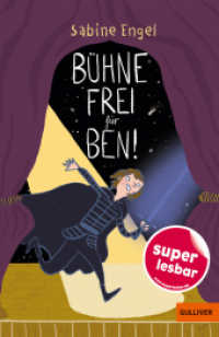 Bühne frei für Ben! (Super lesbar) （2. Aufl. 2020. 72 S. 8 schw.-w. Zeichn. 202 mm）