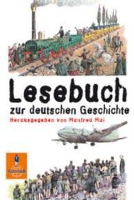Lesebuch zur deutschen Geschichte (Gulliver Taschenbücher Bd.5513) （4. Aufl. 2012. 288 S. 187 mm）