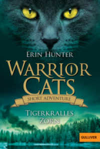Warrior Cats - Short Adventure - Tigerkralles Zorn (Warrior Cats) （3. Aufl. 2020. 95 S. 1 schw.-w. Abb. 189 mm）