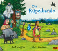 Die Rüpelbande : Vierfarbiges Bilderbuch. Aus dem Englischen übertragen von Salah Naoura （2. Aufl. 2022. 32 S. 288 mm）
