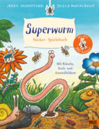 Superwurm. Sticker-Spielebuch : Mit Rätseln, Such- und Ausmalbildern und über 350 Stickern （Deutsche Erstausgabe. 2023. 32 S. 306 mm）