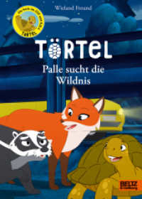 Törtel. Palle sucht die Wildnis : Das Buch zur TV-Serie （Originalausgabe. 2023. 96 S. 214 mm）