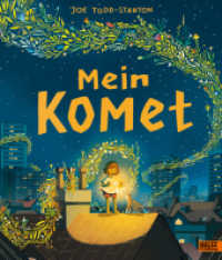 Mein Komet : Vierfarbiges Bilderbuch. Umschlag in Feinleinen-Haptik mit partiellem UV-Lack und Goldfolien-Prägung （Deutsche Erstausgabe. 2024. 40 S. 278 mm）